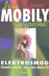 Jsou mobily bezpečné? - Vlastimil Žert, Andrej Sándor