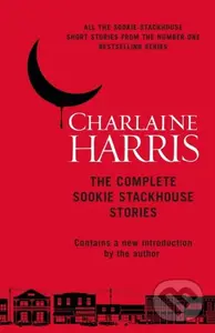 The Complete Sookie Stackhouse Stories - Charlaine Harris