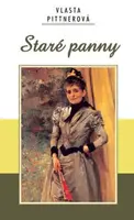 Staré panny (poškozená) - Vlasta Pittnerová
