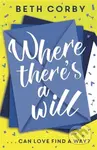 Where There's a Will (Can love find a way? THE fun, uplifting and romantic read for 2020) - kniha z kategorie Romantika