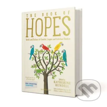 The Book of Hopes (Words and Pictures to Comfort, Inspire and Entertain) - kniha z kategorie Pro děti
