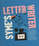 Syme's Letter Writer - Rachel Syme