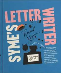 Syme's Letter Writer - Rachel Syme