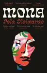 Mona - Pola Oloixarac