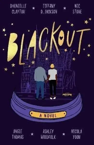 Blackout - Nicola Yoon, Ashley Woodfolk, Angie Thomasová, Dhonielle Clayton, Tiffany D.  Jackson, Nic Stoneová