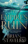 The Empire's Ruin - Brian Staveley - kniha z kategorie Fantasy