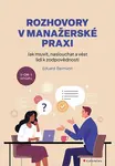 Rozhovory v manažerské praxi - Eduard Bermann