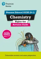 Pearson REVISE Edexcel GCSE Chemistry (Higher) Revision Guide incl. online revision and quizzes - for 2026, 2027 exams - Nigel Saunders