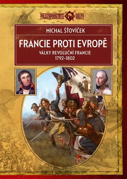 Francie proti Evropě (2. vydání) - Michal Šťovíček