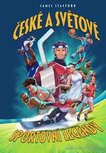 České a světové sportovní legendy - James Stafford