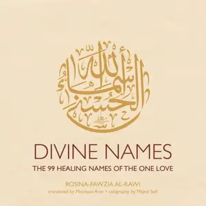 Divine Names - Rosina-Fawzia al-Rawi