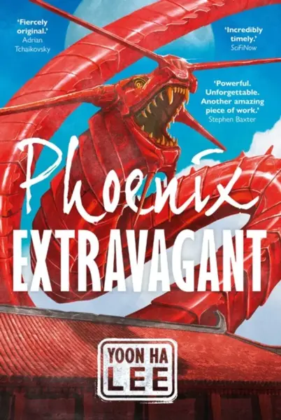 Phoenix Extravagant - Yoon Ha Lee