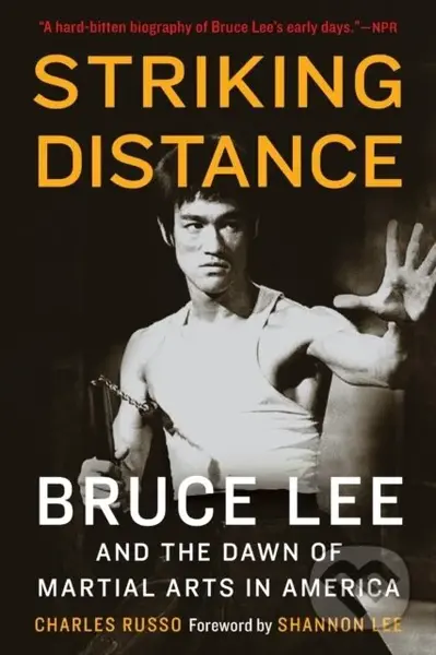 Striking Distance (Bruce Lee and the Dawn of Martial Arts in America) - kniha z kategorie Historie