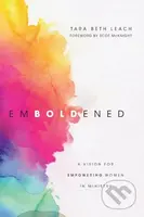 Emboldened – A Vision for Empowering Women in Ministry - kniha z kategorie Filozofie