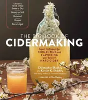 The Big Book of Cidermaking (Expert Techniques for Fermenting and Flavoring Your Favorite Hard Cider) - kniha z kategorie Zdraví a životní styl