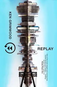 Replay - Ken Grimwood