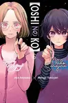 [Oshi No Ko], Vol. 6 - Aka Akasaka, Abigail Blackman, Taylor Engel, Mengo Yokoyari