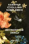 Evropské jaro (poškozená) - Kaspar Colling Nielsen