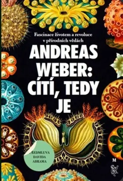 Cítí, tedy je (poškozená) - Andreas Weber
