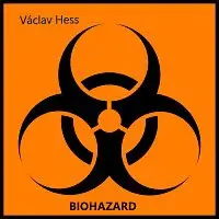 Václav Hess – BIOHAZARD