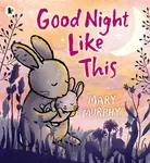 Good Night Like This - Mary Murphy