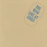 The Who – Live At Leeds [25th Anniversary Edition] LP