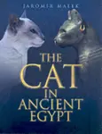 The Cat in Ancient Egypt - Jaromír Málek