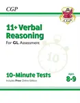 11+ GL 10-Minute Tests: Verbal Reasoning - Ages 8-9 (with Online Edition) - CGP Books