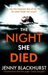 The Night She Died - Jenny Blackhurst