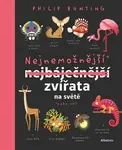 Nejnemožnější zvířata na světě (poškozená) - Philip Bunting