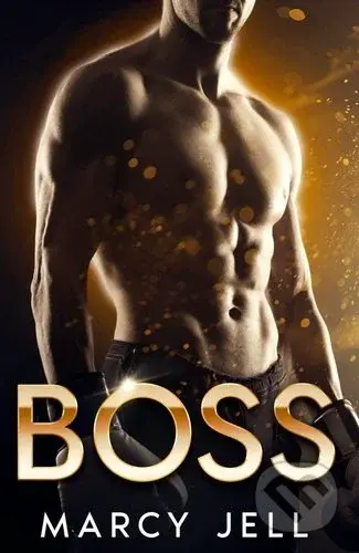 Boss - Marcy Jell