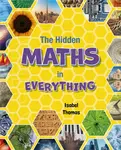 Reading Planet: Astro â€“ The Hidden Maths In Everything â€“ Jupiter/Mercury band - Isabel Thomas