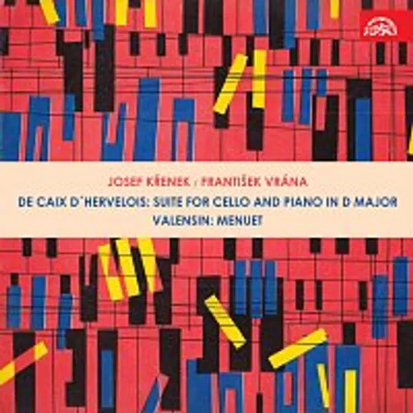 Josef Křenek, František Vrána – de Caix d´Hervelois: Suita pro violoncello a klavír D dur - Valensin: Menuet