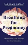 Breathing for Pregnancy - Carolyn Cowan