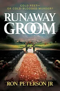 Runaway Groom - Ron Peterson Jr