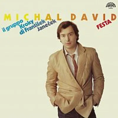 Michal David, Kroky Františka Janečka – Festa