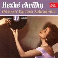 Václav Zahradník se svým orchestrem – Hezké chvilky Orchestr Václava Zahradníka 34