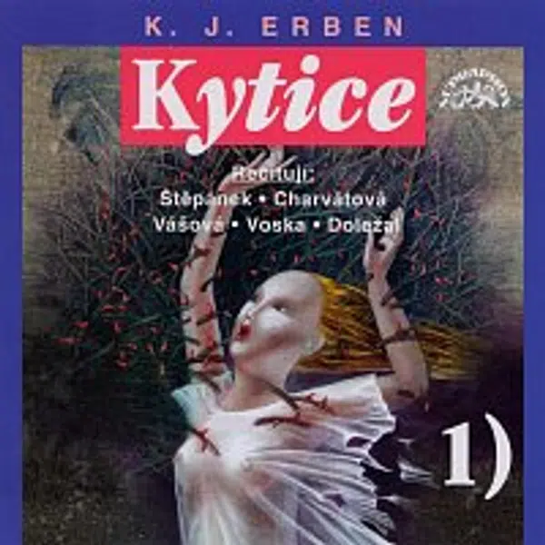 Různí interpreti – Erben: Kytice I
