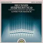 Česká filharmonie/Lovro von Matačić – Bruckner: Symfonie č. 9