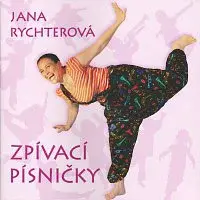 Jana Rychterová – Zpívací písničky