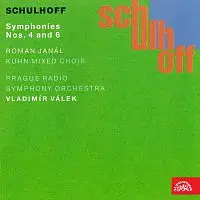 Symfonický orchestr Čs. rozhlasu v Praze/Vladimír Válek – Schulhoff: Symfonie č. 4, 6