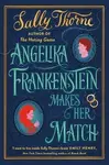 Angelika Frankenstein Makes Her Match (poškozená) - Thorne Sally