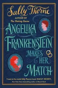 Angelika Frankenstein Makes Her Match (poškozená) - Thorne Sally