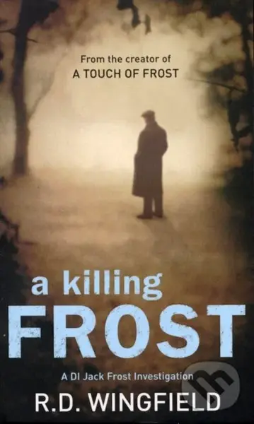 Killing Frost - R D Wingfield