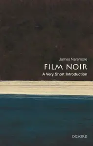 Film Noir - James  Naremore