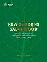 The Kew Gardens Salad Book - Jenny Linford