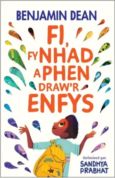 Fi Fy Nhad a Phen Draw'r Enfys - Benjamin Dean