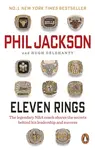 Eleven Rings - Phil Jackson