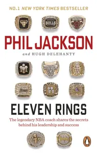 Eleven Rings - Phil Jackson