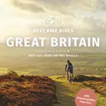 Lonely Planet Best Bike Rides Great Britain - Lonely Planet, Beth Pipe, Katherine Moore, Aoife Glass, Reeta Nykanen, Louis van Kleeff